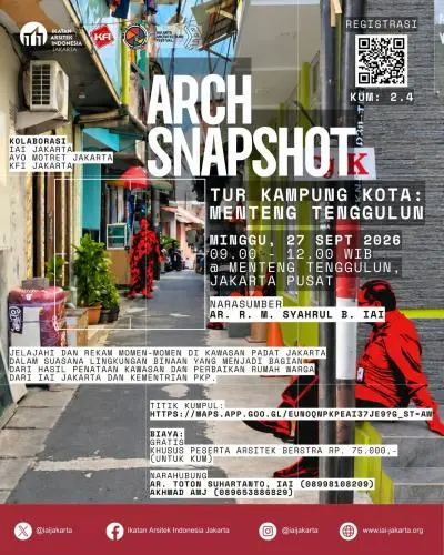 📸 ARCH SNAPSHOT - TUR KAMPUNG KOTA- MENTENG TENGGULUN IAI Jakarta bersama Ayo Motret Jakarta da